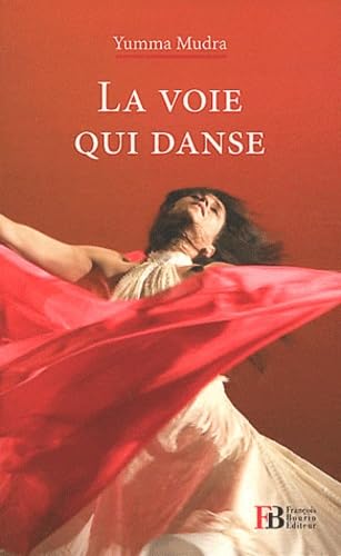 La voie qui danse Books