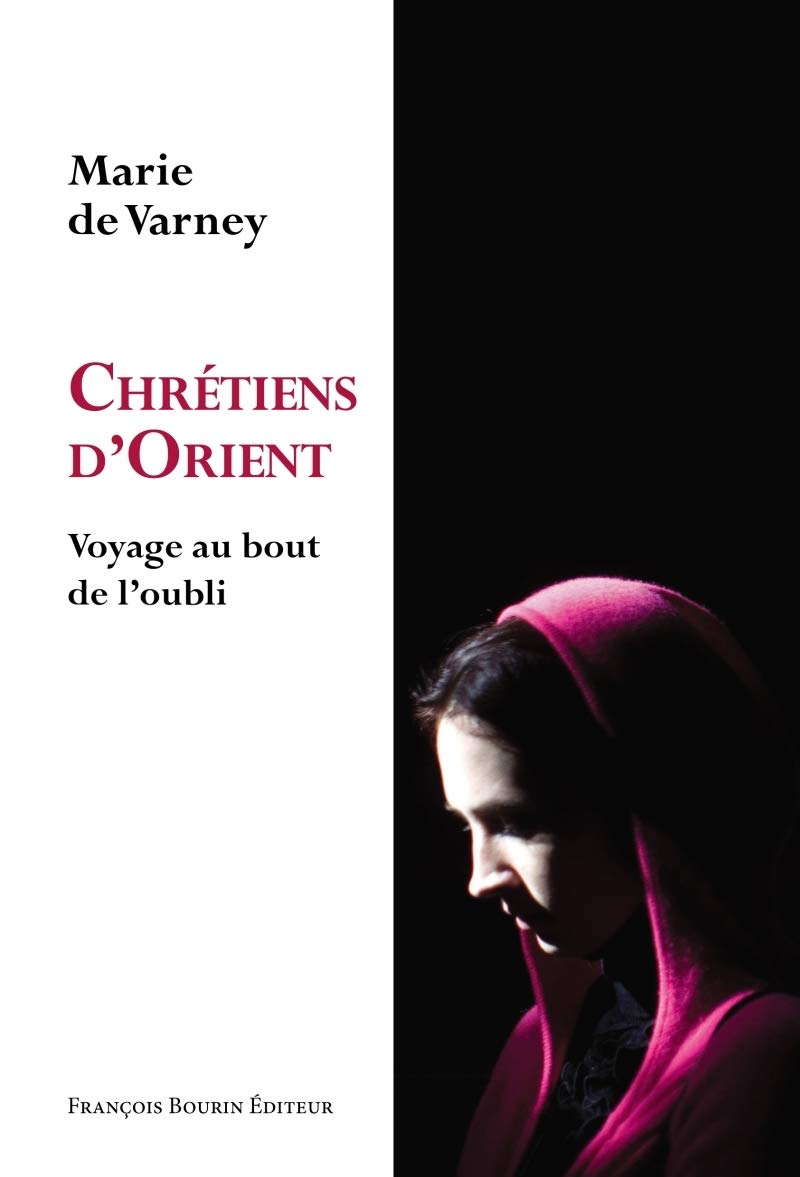 Chrétiens d'Orient: Voyage au bout de l'oubli book