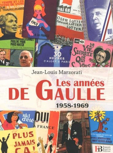 Les années de Gaulle: 1958-1969 book