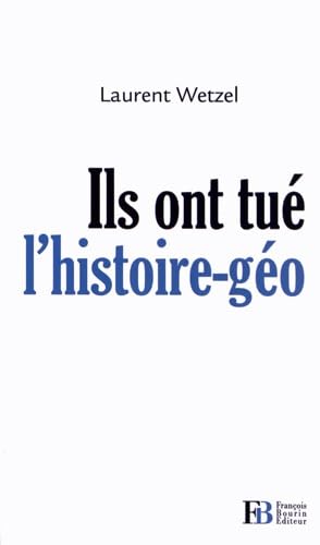 Ils ont tué l'histoire-géo Books