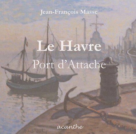 Le Havre, port d'attache book