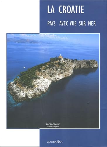 La Croatie: Pays avec vue sur mer Books