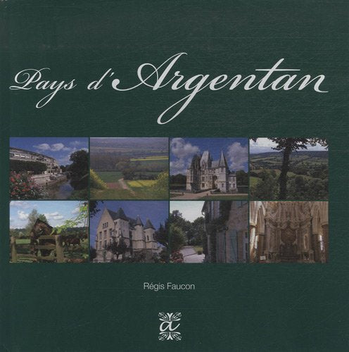 Pays d'Argentan et Pays d'Auge ornais book