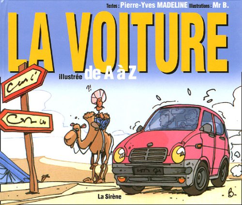 La Voiture: Illustrée de A à Z book