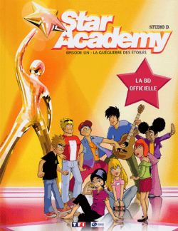 Star academy. Vol. 1. La gueguerre des étoiles Books