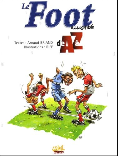 Le foot illustré de A à Z book