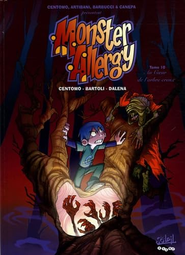 Monster Allergy 10/Au coeur de l'arbre creux Manga