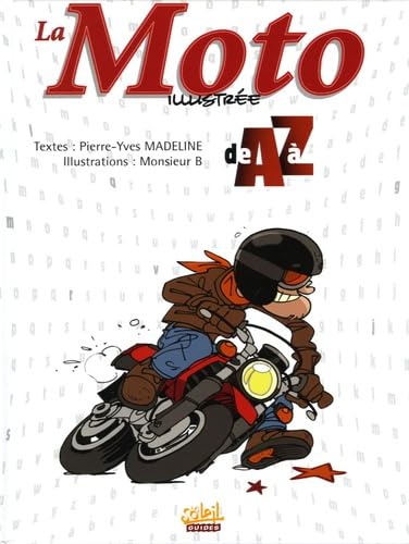 La Moto illustrée de A à Z book