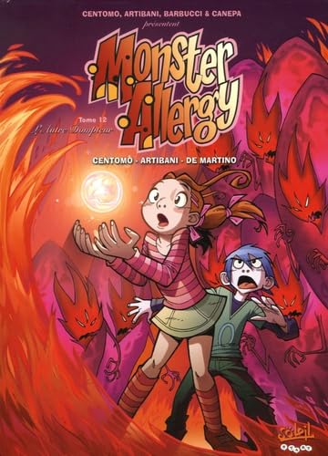 Monster Allergy *Tome 12* L'autre dompteur book