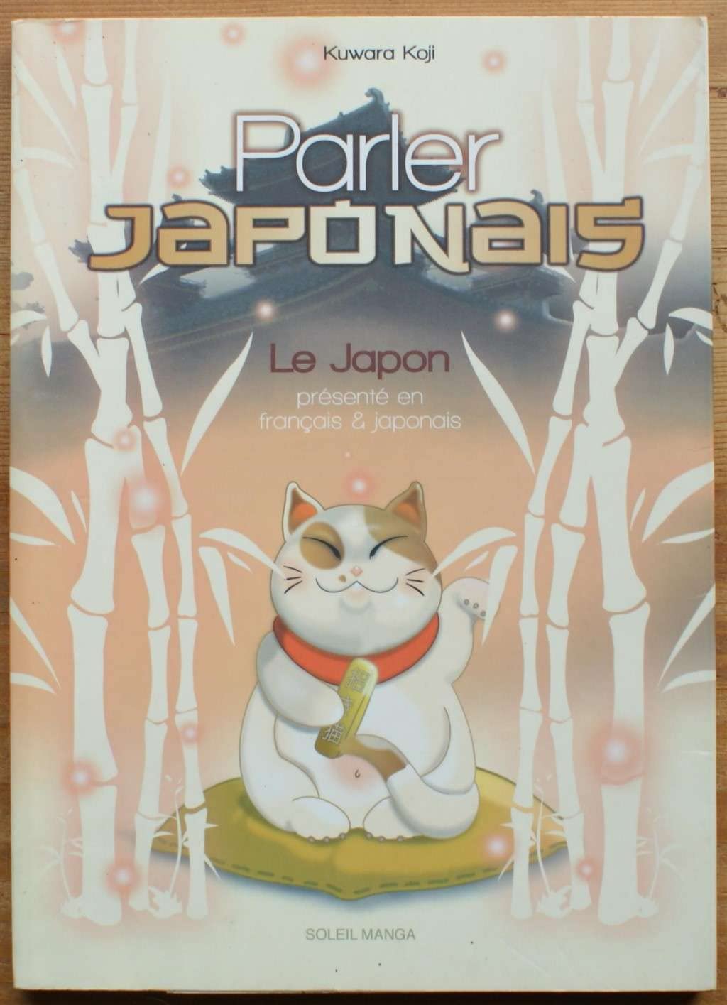 Parler japonais: Le Japon book