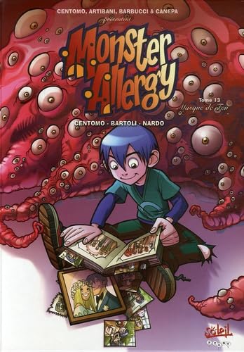 Monster Allergy *Tome 13 - Le Masque de Feu: Tome 13 - Le Masque de Feu book