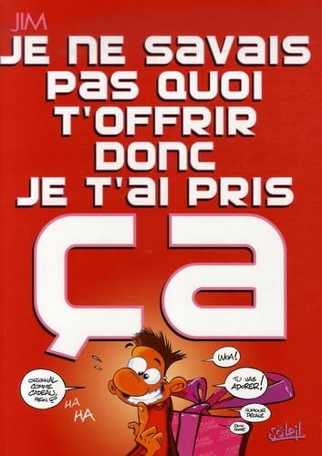 Je ne savais pas quoi t'offrir donc je t'ai pris ça Books