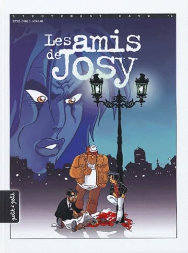 Les Amies de Josy : Une aventure du lieutenant Kate book