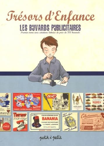Les buvards publicitaires: Avec cotations lettrées de près de 700 buvards book