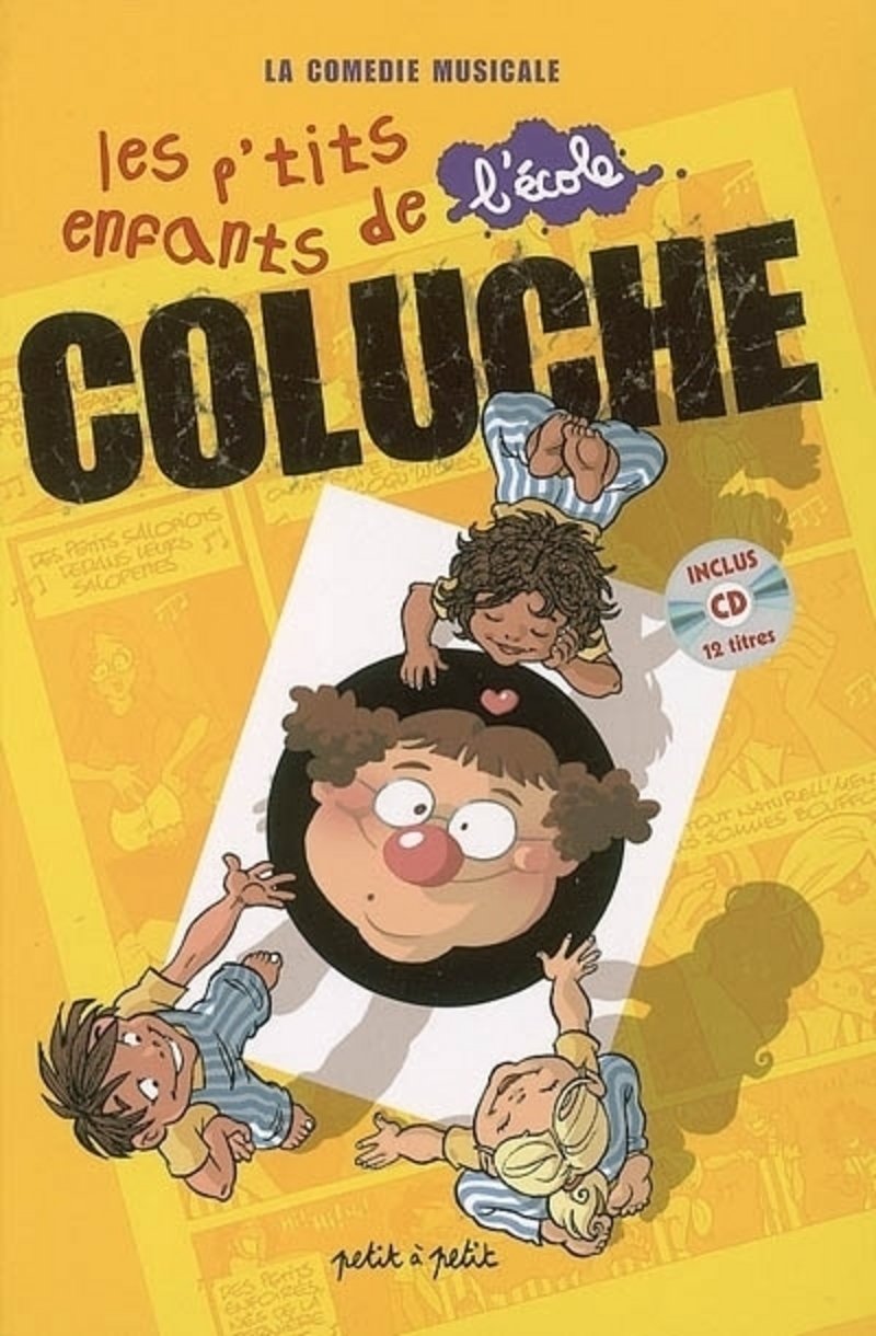 La comédie musicale : Les p'tits-enfants de l'école Coluche (1 CD audio) book