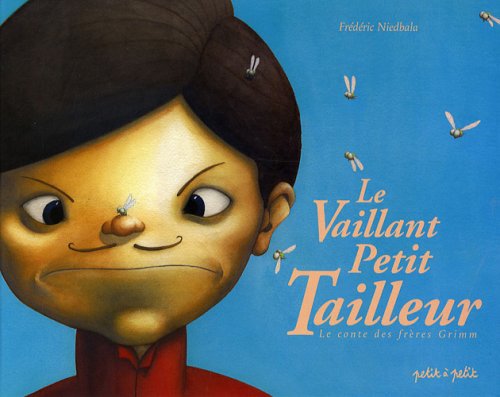 Le vaillant petit tailleur: Le conte des frères Grimm Books