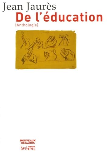 Jean Jaurès - De l'éducation : Anthologie book