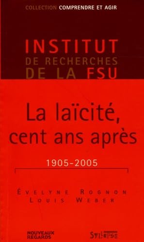 La laïcité, un siècle après (1905-2005) book