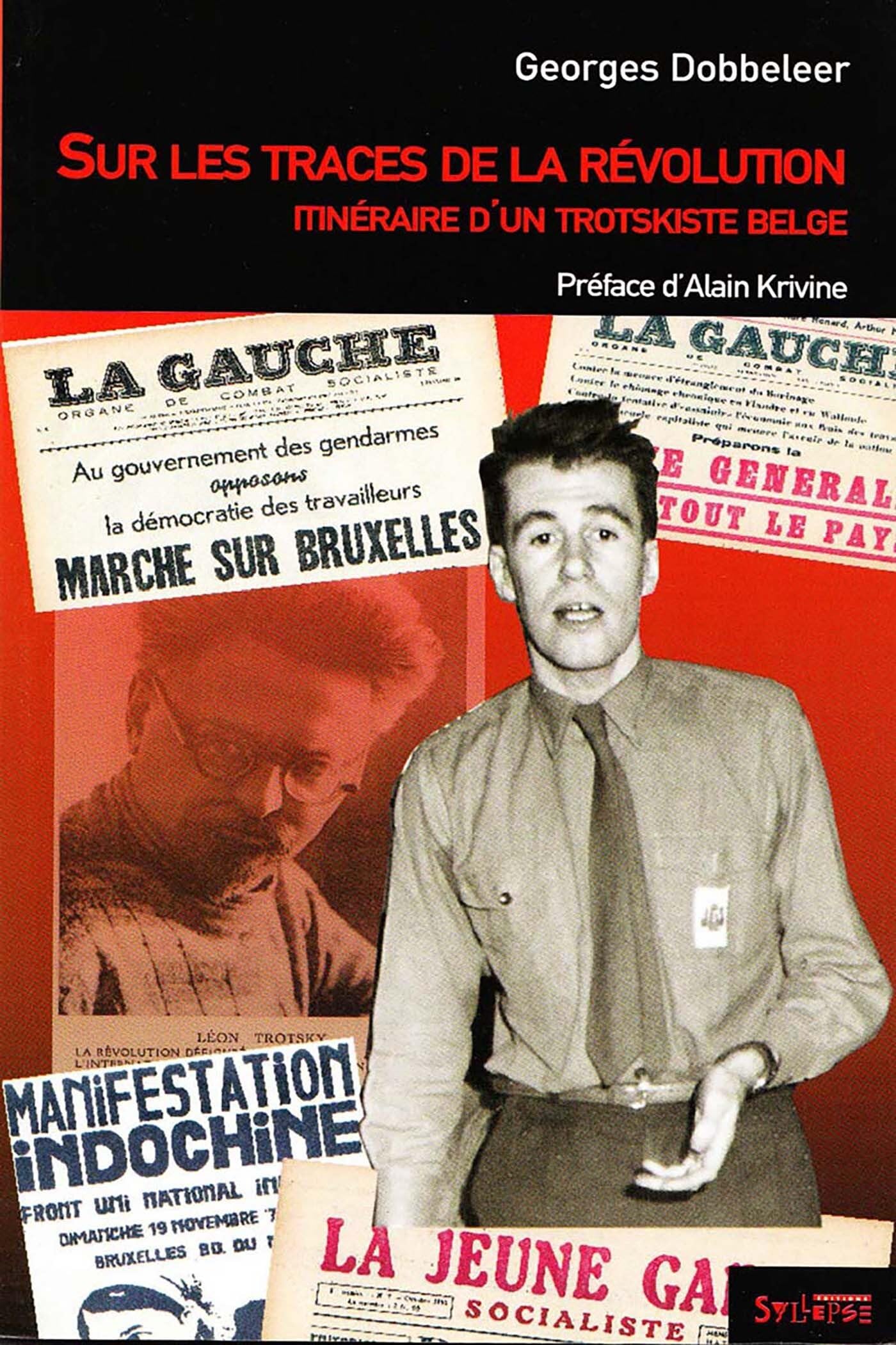 sur les traces de la revolution: ITINÉRAIRE D'UN TROTSKISTE BELGE (0) book