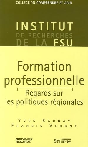 Regards sur les politiques régionales formation professionnelle Books