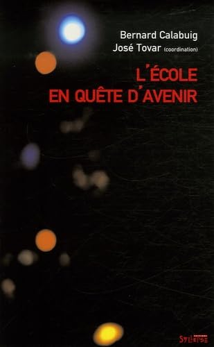 L'Ecole en quête d'avenir book