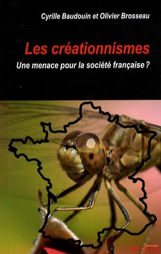 Les créationnismes une menace pour la société française ? Books