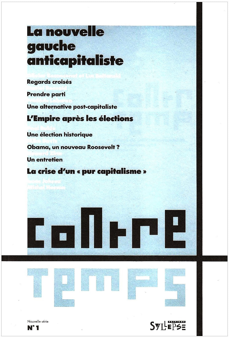 CONTRETEMPS N1 LA NOUVELLE GAUCHE ANTICAPITALISTE book