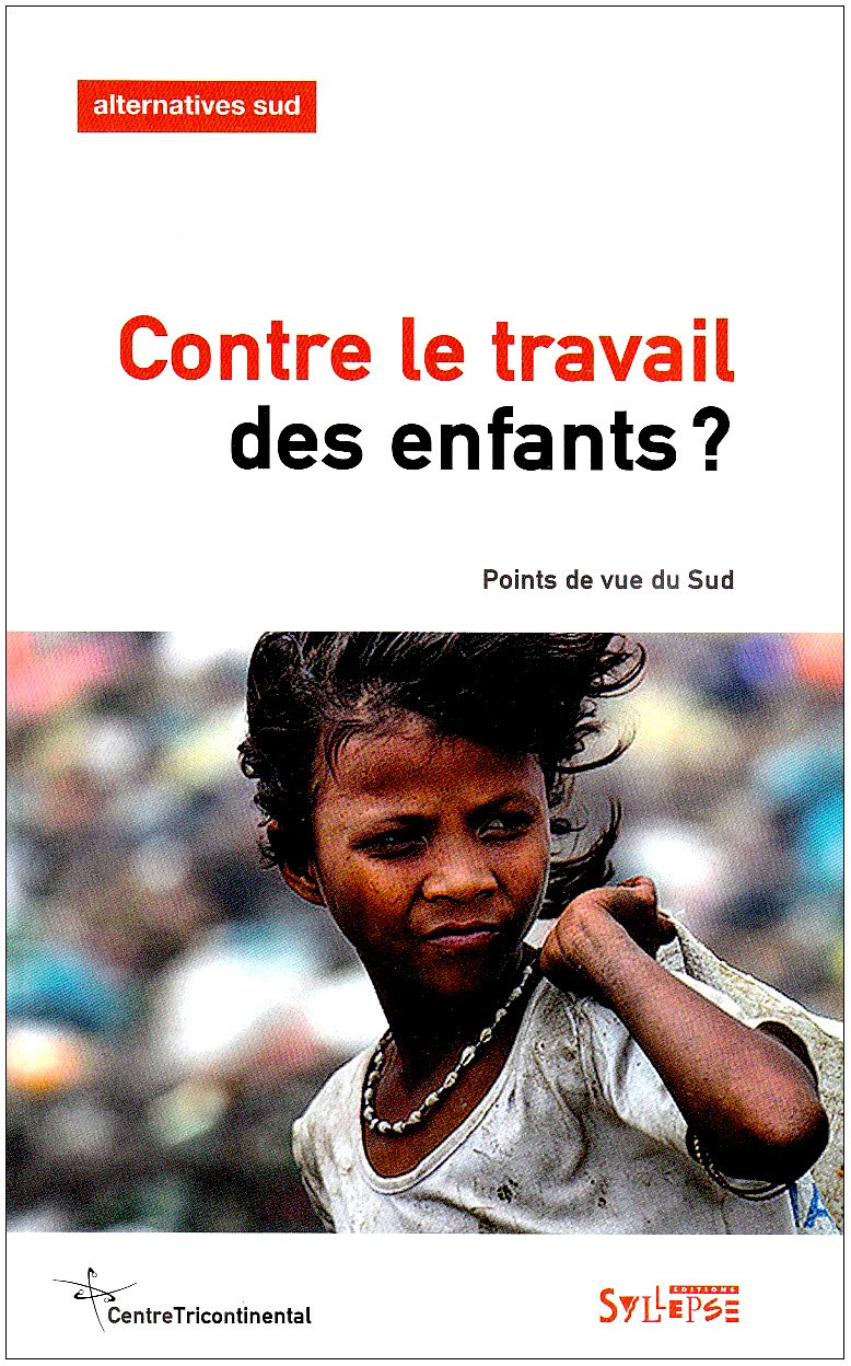 CONTRE LE TRAVAIL DES ENFANTS book