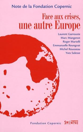 Face aux crises, une autre Europe book