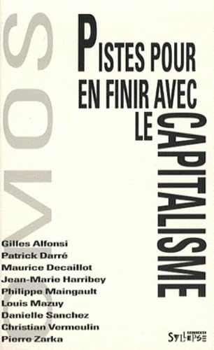 Pistes pour en finir avec le capitalisme book