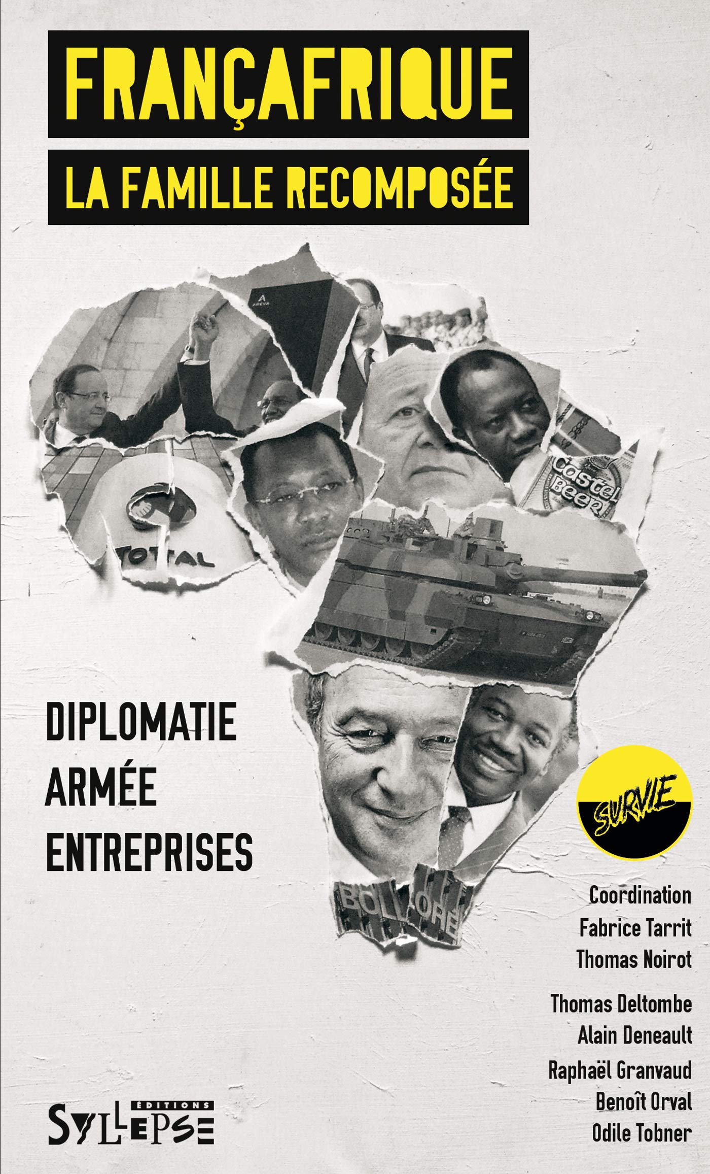 FRANCAFRIQUE, LA FAMILLE RECOMPOSEE: La famille recomposée Politics & History