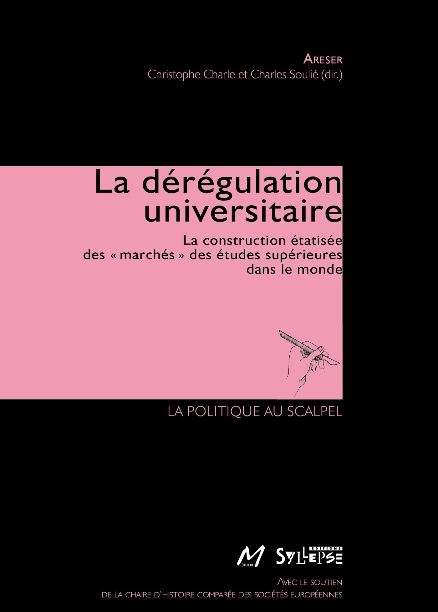 deregulation universitaire (la): LA CONSTRUCTION ÉTATISÉE DES «MARCHÉS» DES ÉTUDES SUPÉRIEURES DANS LE MONDE (0) book