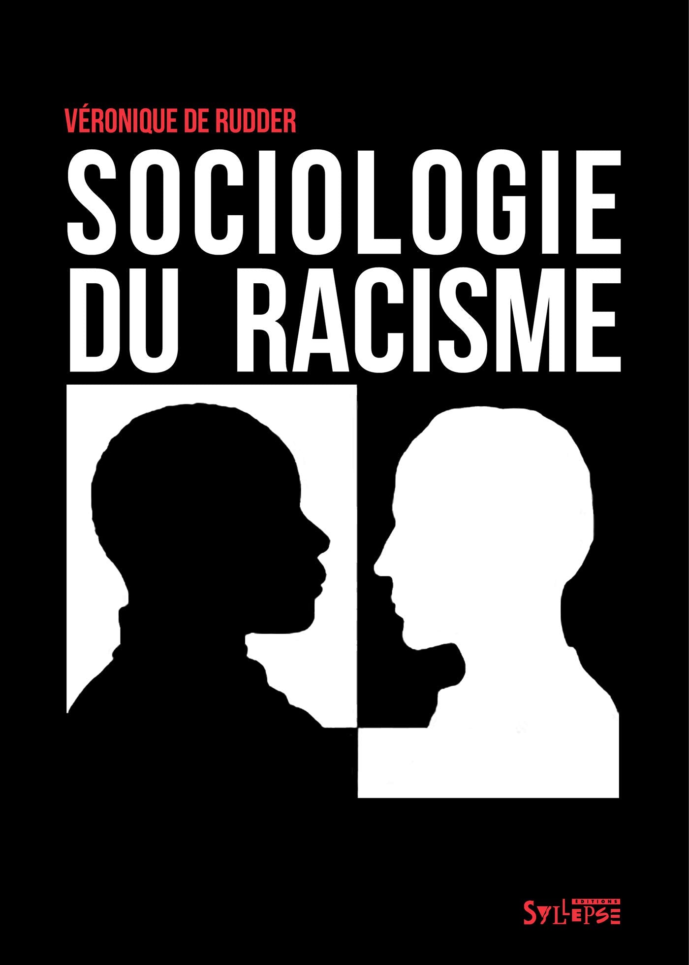 Sociologie du racisme book