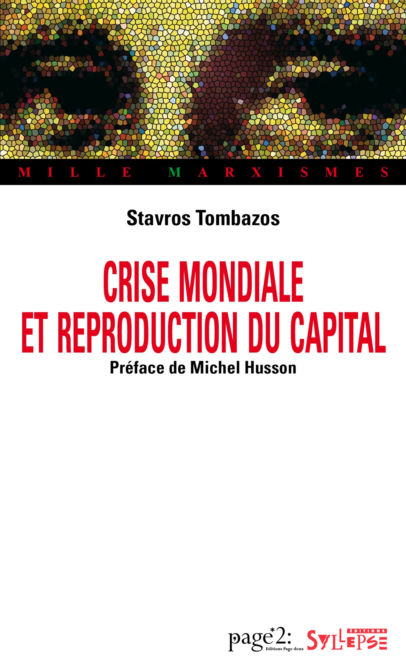 Crise mondiale et reproduction du capital book