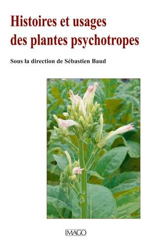 Histoires et usages des plantes psychotropes Books