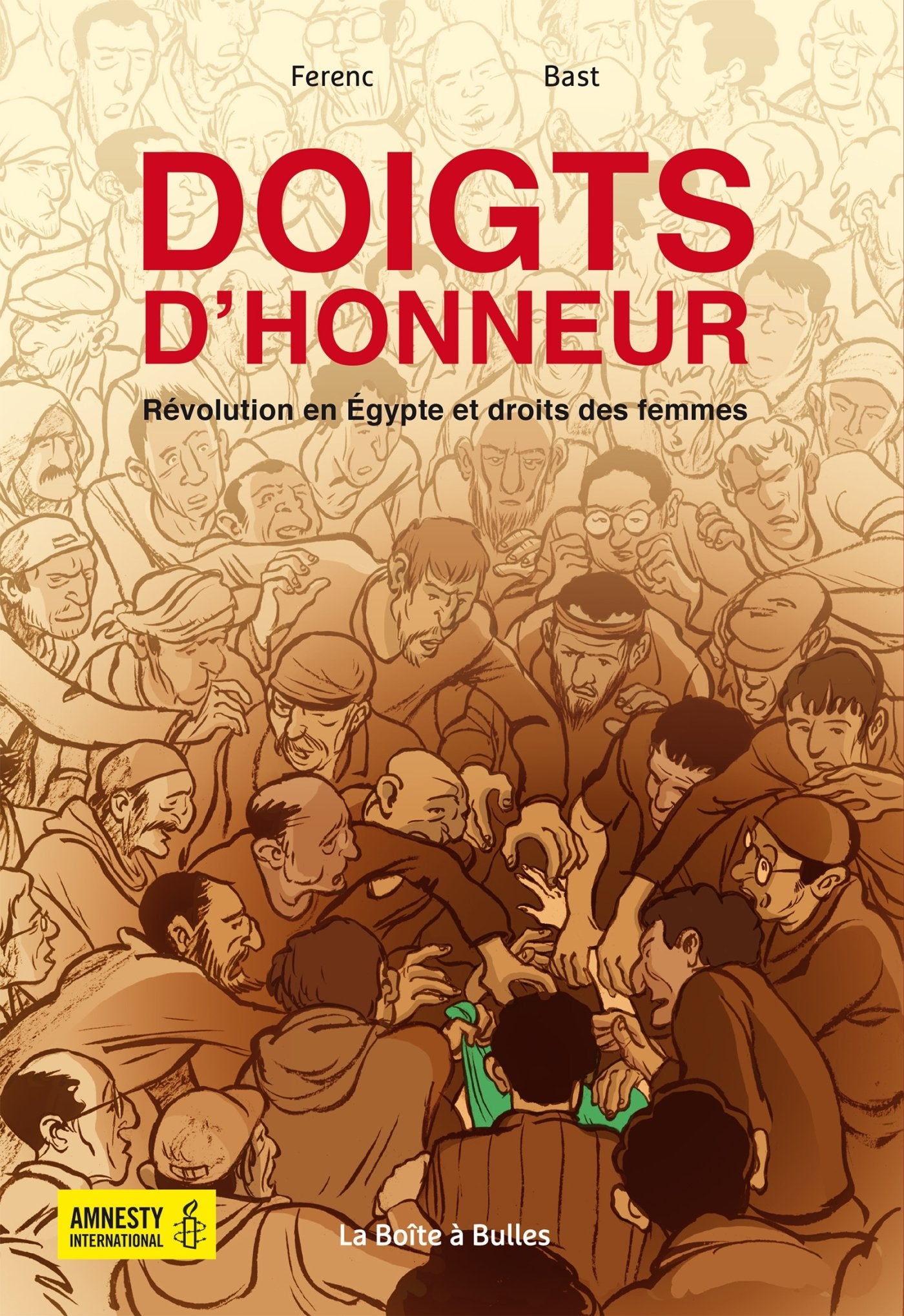 Doigts d'honneur: Révolution en Égypte et droits des femmes Books