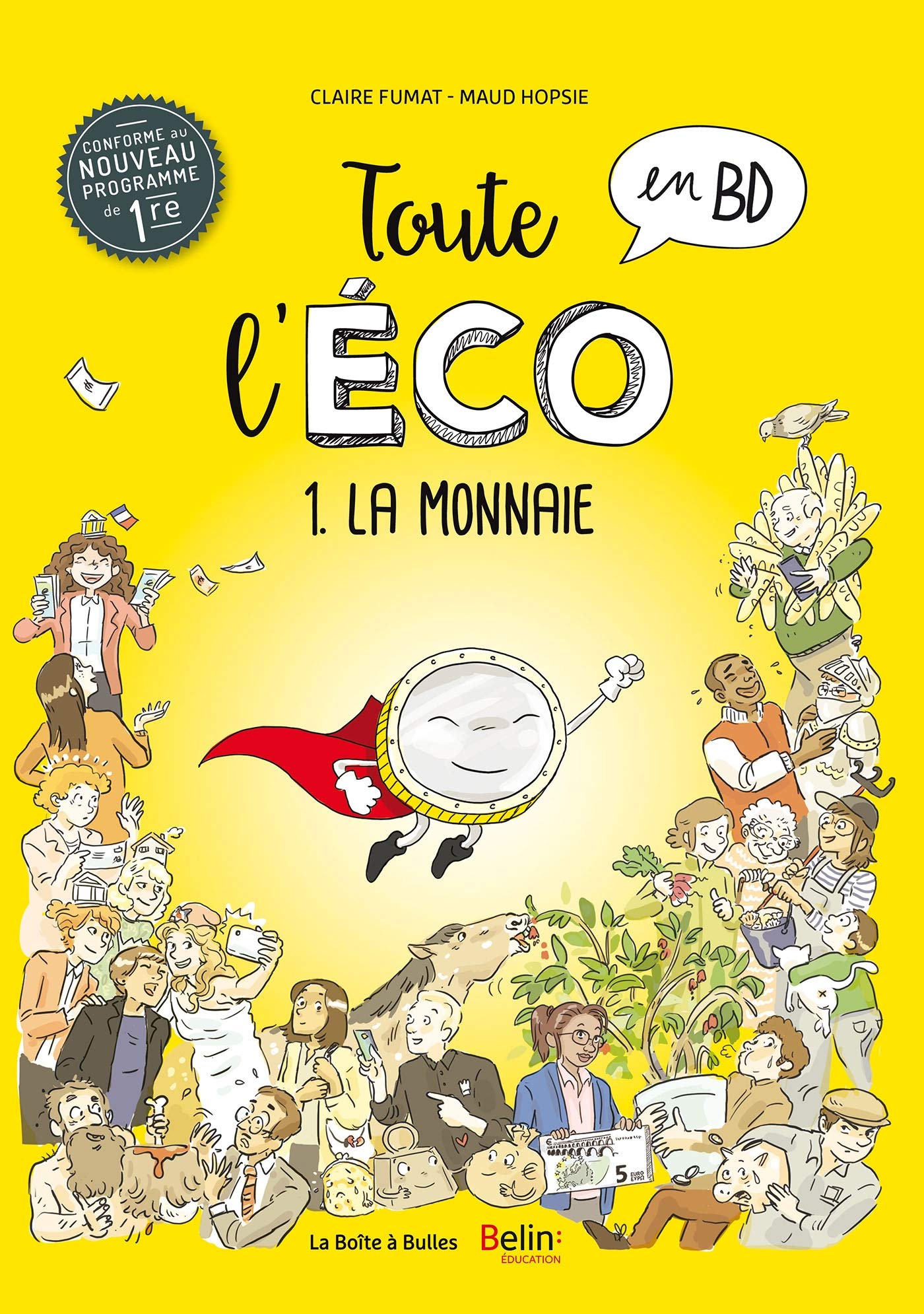 Toute l'éco en BD T1 : La Monnaie Business, Finance & Career