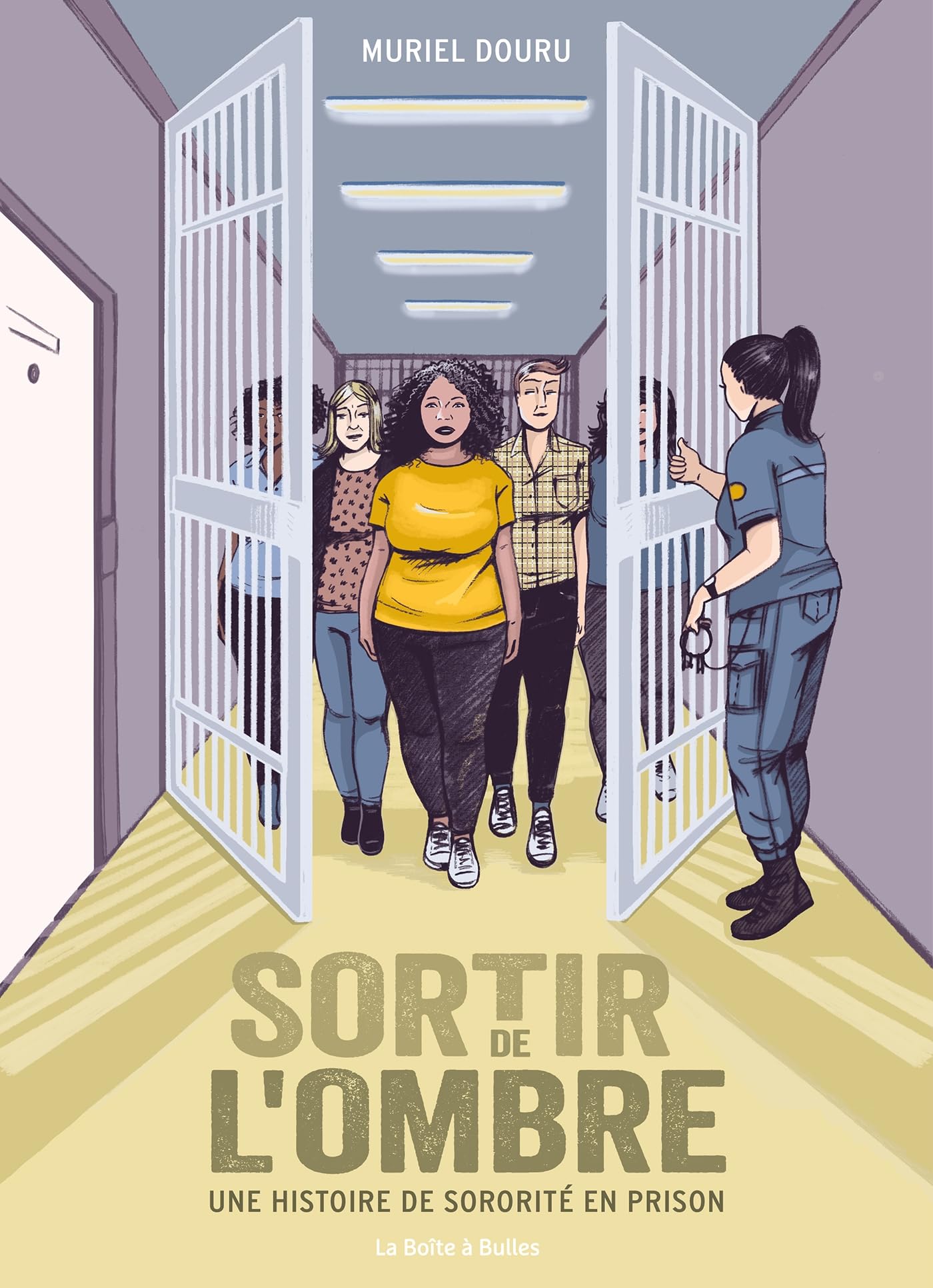 Sortir de l'ombre - Une histoire de sororité en prison Books