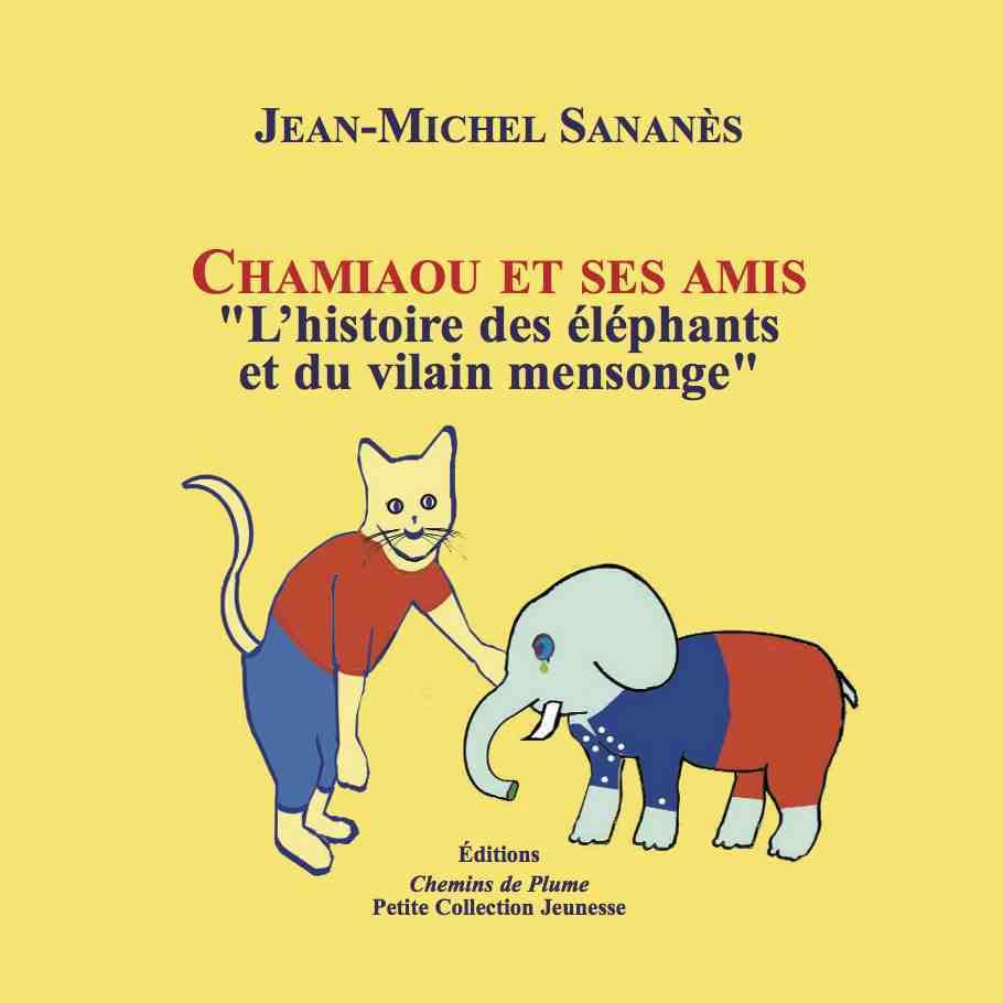Chamiou "L'histoire des éléphants et du vilain mensonge" book