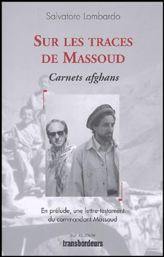 Sur les traces de Massoud: Carnets afghans Books