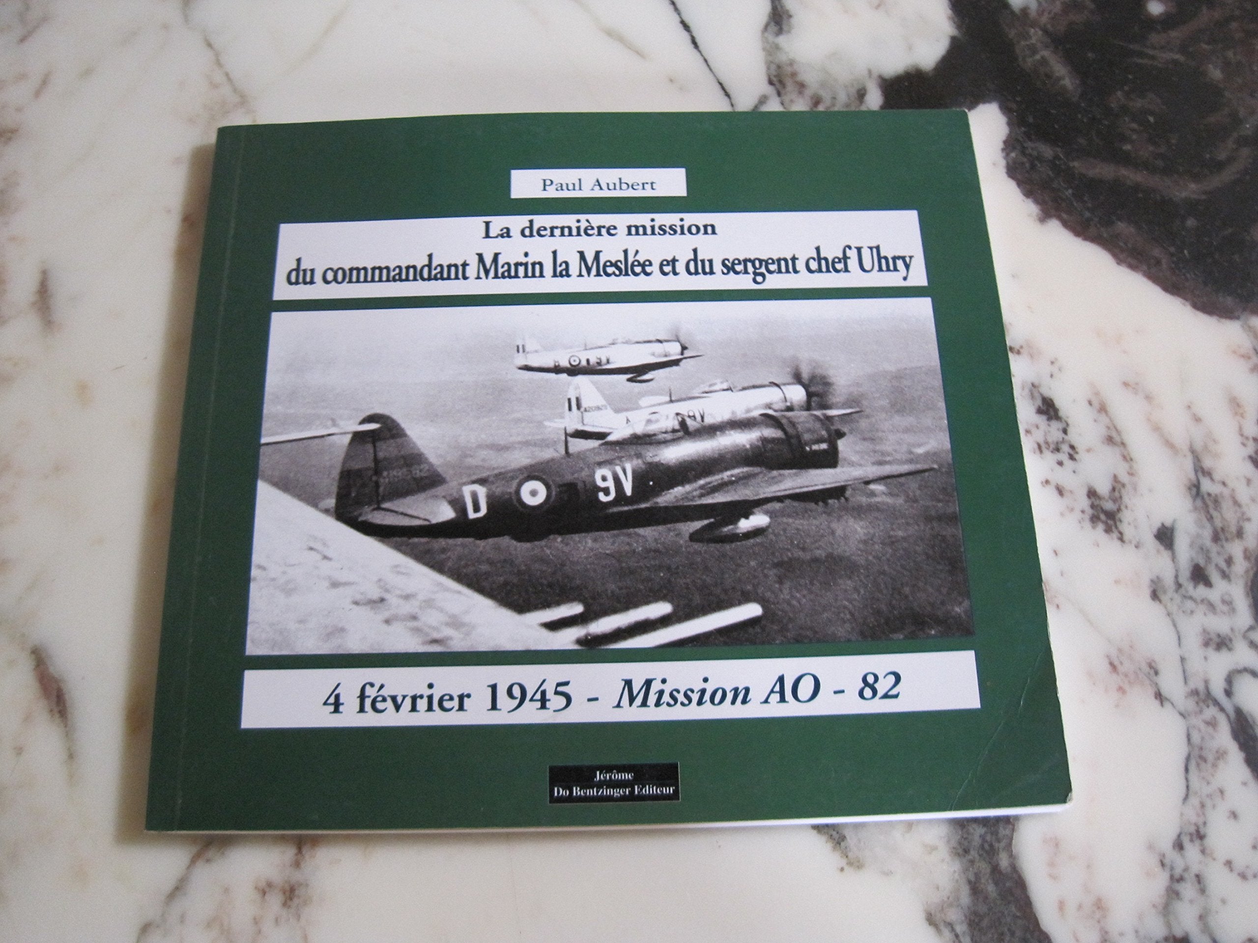 La Derniere Mission de Marin la Meslee et du Sergent Chef Uhry Books