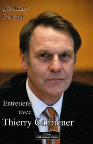 Entretiens avec Thierry Carbiener: Le choix d'un engagement vrai pour Saverne book