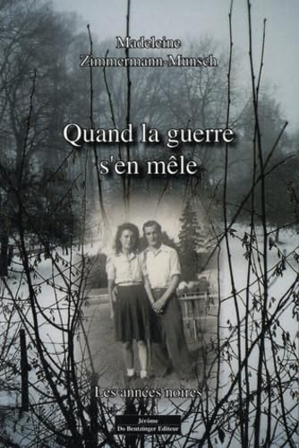 QUAND LA GUERRE S'EN MELE book