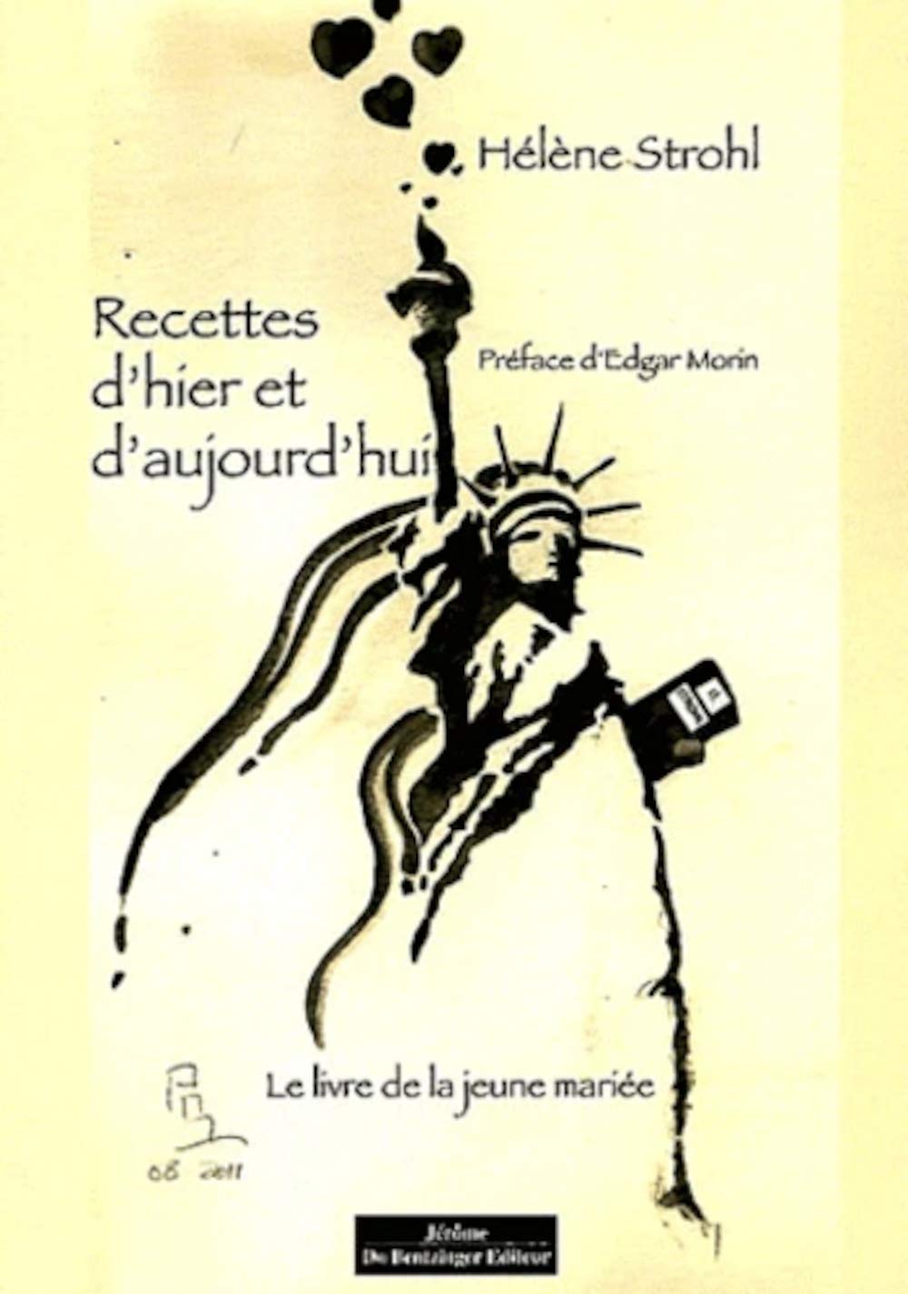 RECETTES D'HIER ET D'AUJOURD'HUI: Le livre de la jeune mariée Books