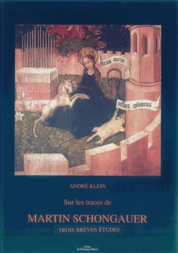 Sur les traces de Martin Schongauer: Trois brèves études book