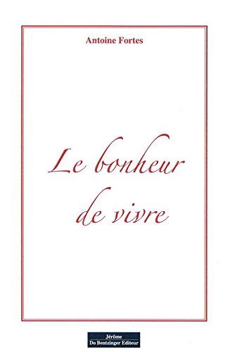 Le bonheur de vivre book