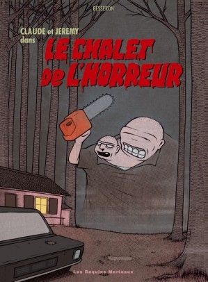 Claude et Jérémy dans le chalet de l'horreur Manga