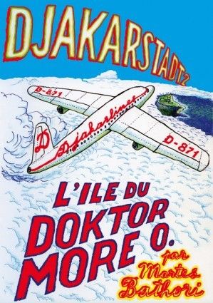 Djakarstadt. Vol. 2. L'île du Doktor More O. Manga