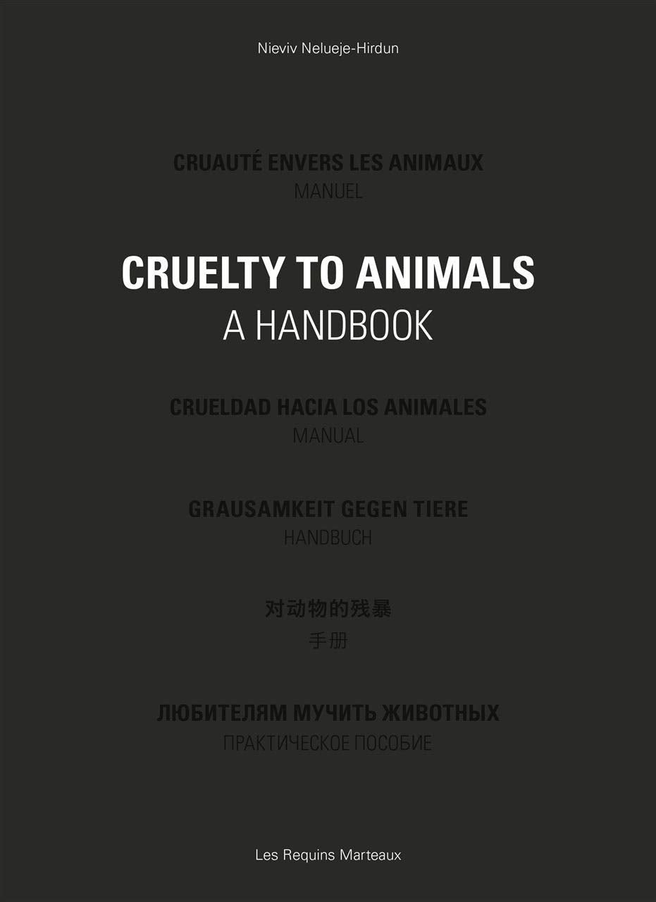 Cruelty To Animals: A Handbook Books