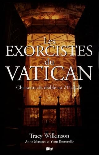 Les exorcistes du Vatican: Chasseurs de diable au 21e siècle book